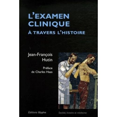L'examen clinique à travers l'histoire book
