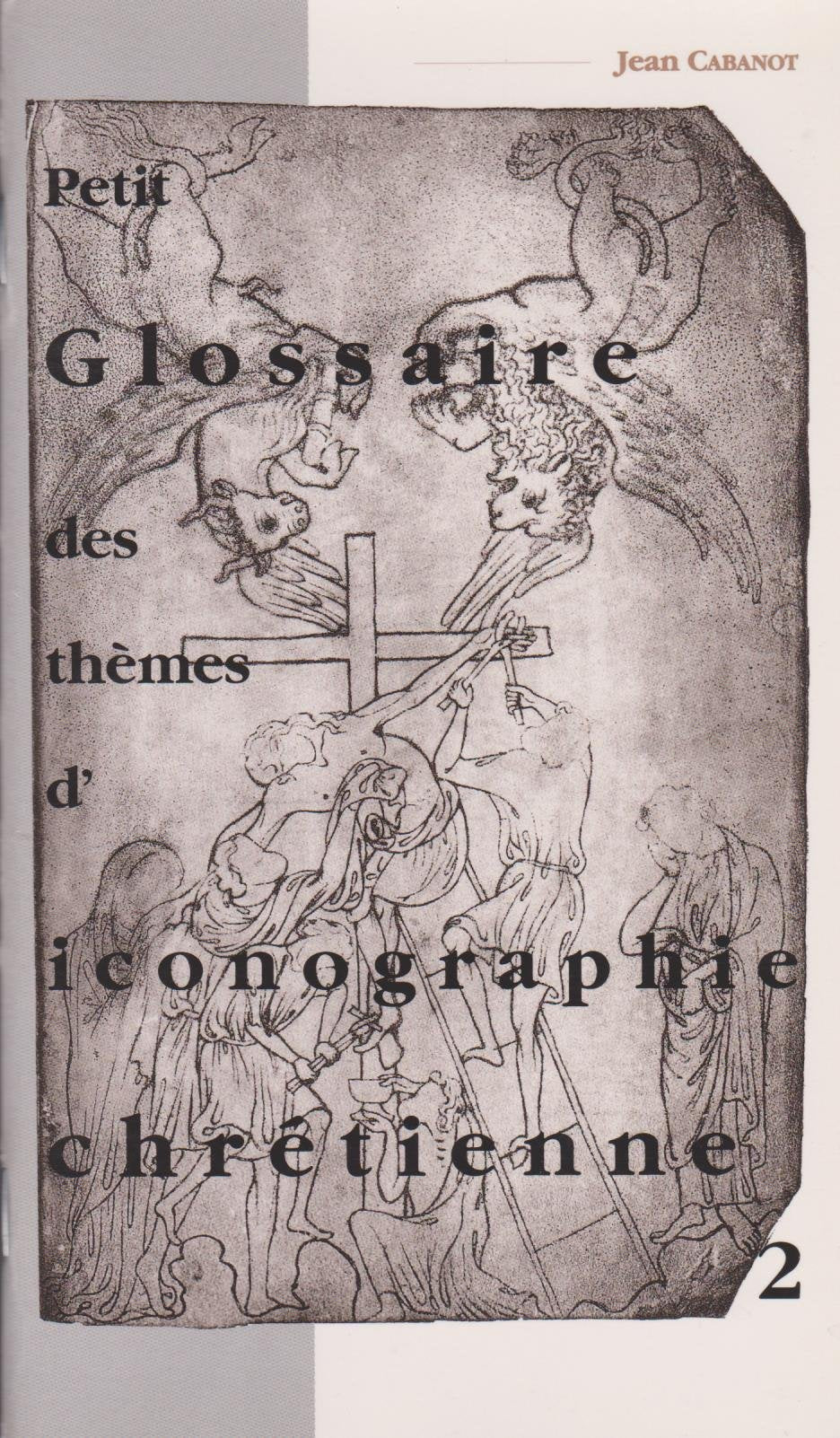 Petit glossaire des themes d'iconographie chretienne 2 book