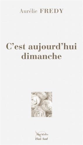 C'est aujourd'hui dimanche book