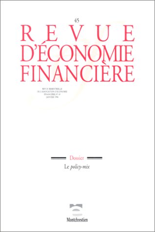 Revue économique financière, numéro 45 - 1998. Le Policy-Mix book