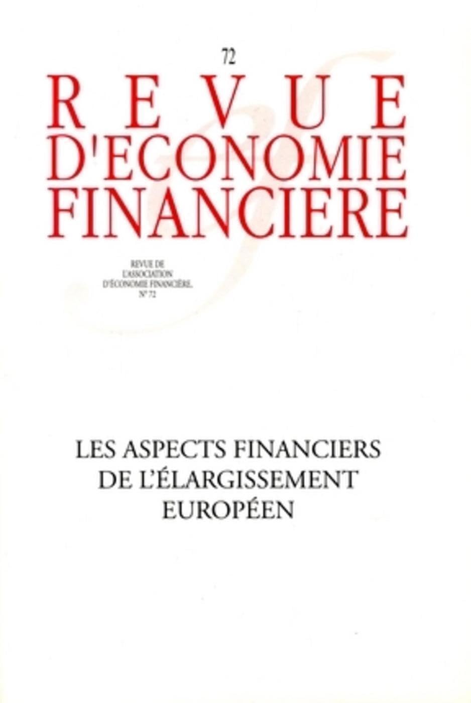 Les aspects financiers de l'élargissement européen: N°72 Business, Finance & Career