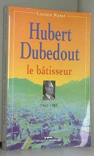 HUBERT DUBEDOUT.LE BATISSEUR.1965-1983. book