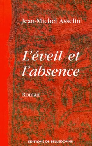L'Eveil Et L'Absence book