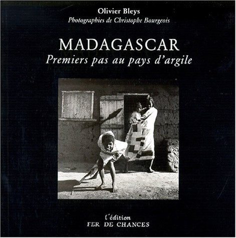 Madagascar : premiers pas au pays d'argile book