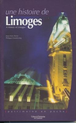 Une histoire de Limoges : A History of Limoges book