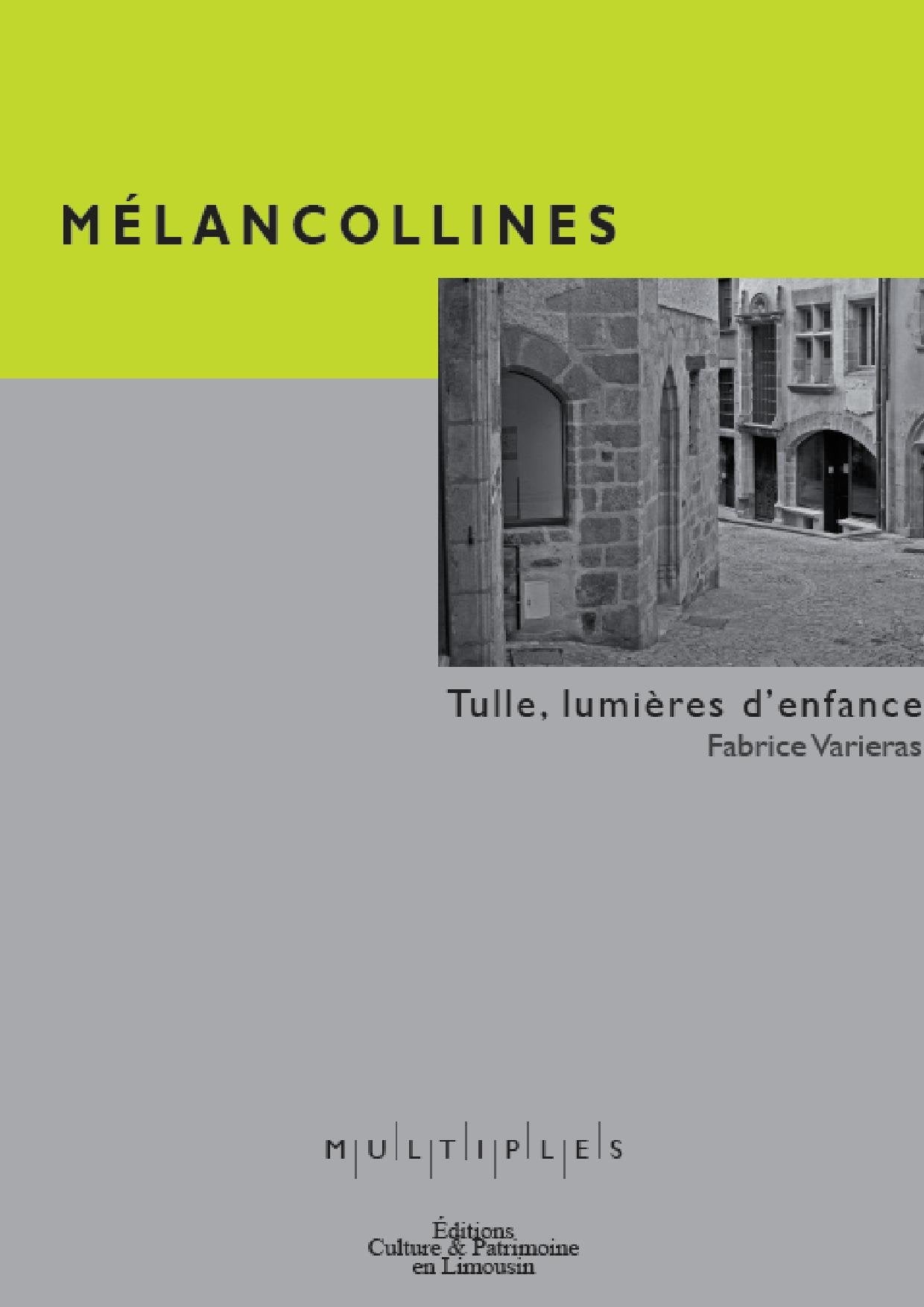 Melancollines tulle lumieres d'enfance book
