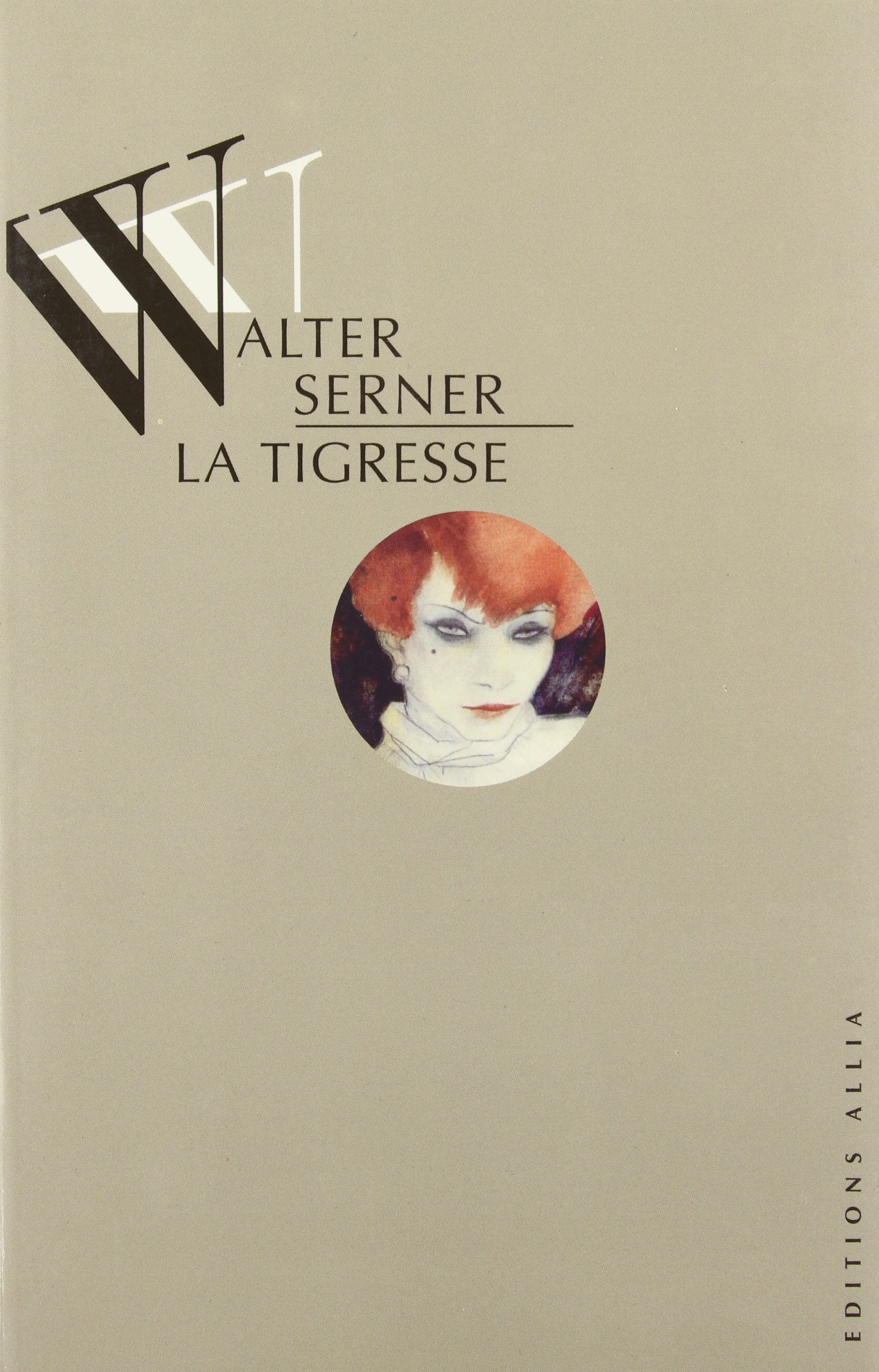 LA TIGRESSE: Une singulière histoire d'amour Classics