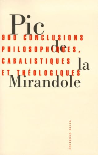 900 conclusions philosophiques, cabalistiques et théologiques Philosophy