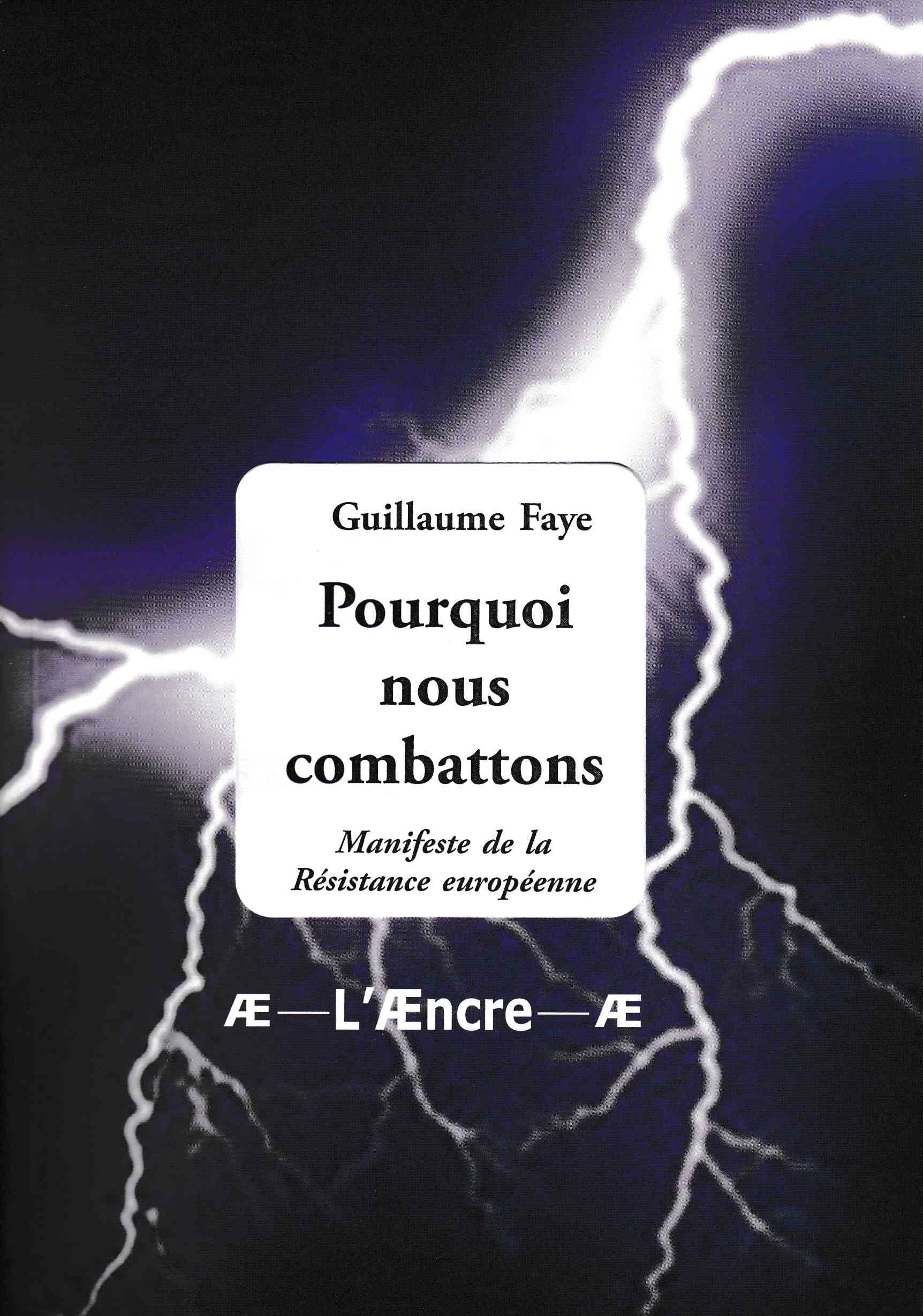 Pourquoi nous combattons: Manifeste de la résistance européenne book