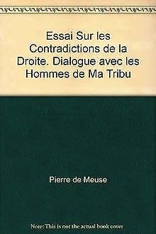 Essai sur les contradictions de la droite. Dialogue avec les hommes de ma tribu book