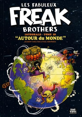 Les Fabuleux Freak Brothers Intégrale - Tome 10 "Autour du monde" Manga