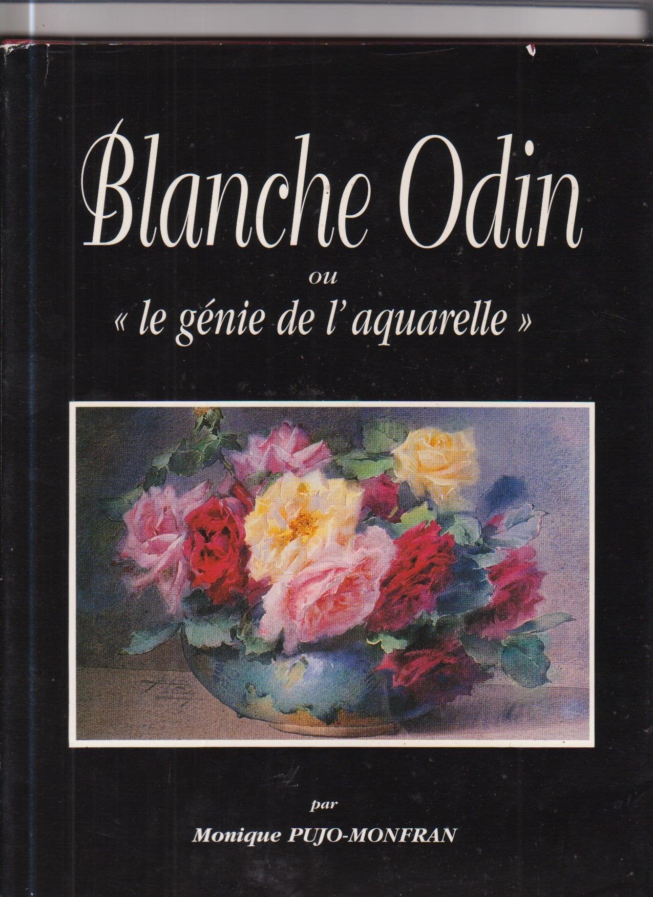 Blanche Odin ou "Le génie de l'aquarelle" book