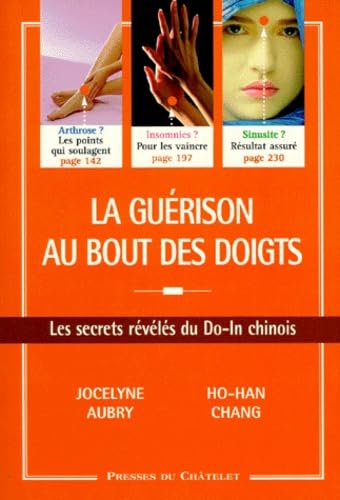 La Guerison Au Bout Des Doigts. Les Secrets Reveles Du Do-In Chinois book
