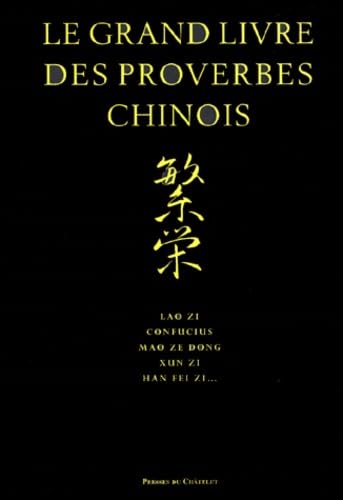 Le Grand livre des proverbes chinois book