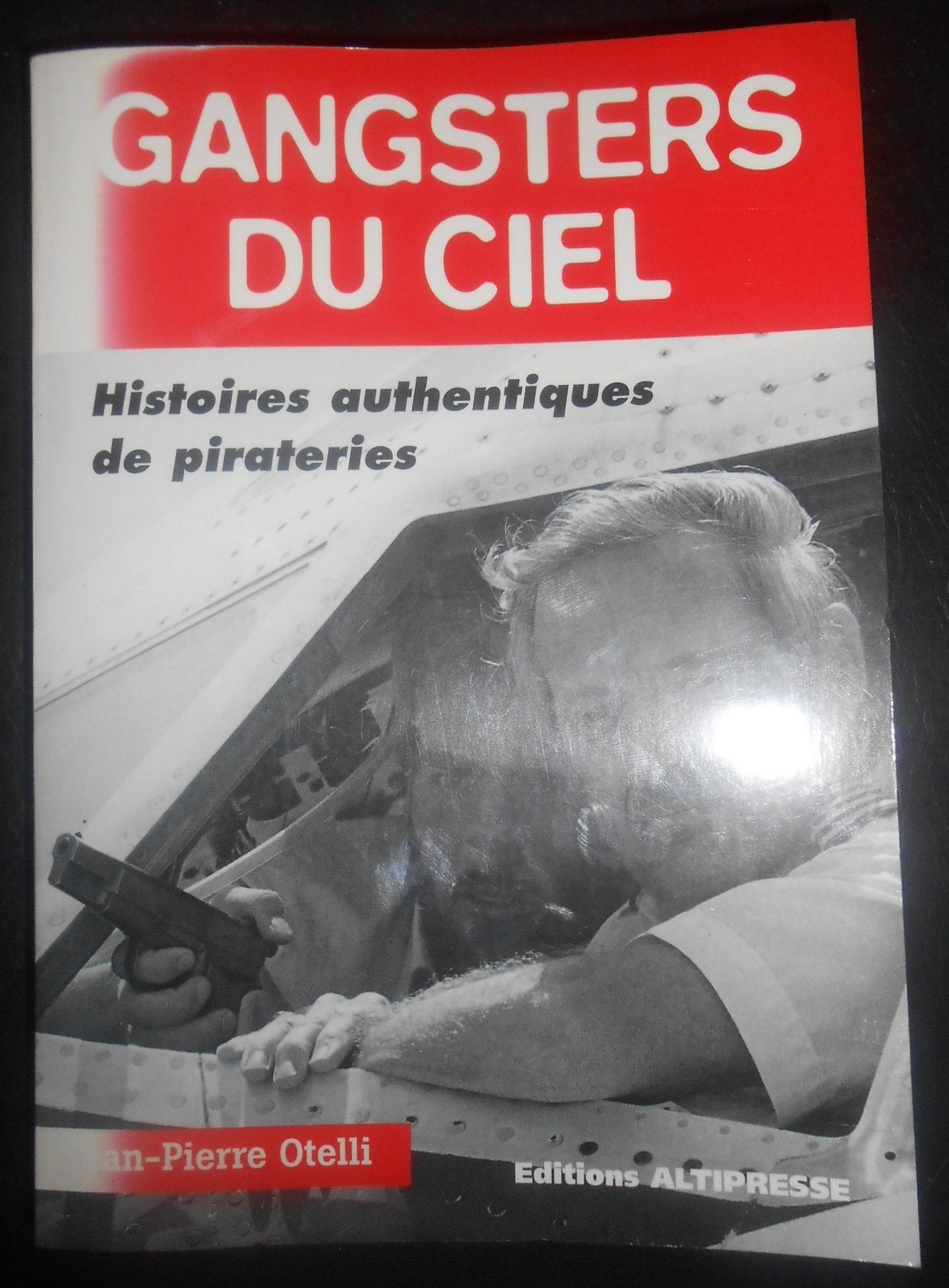 Gansters du ciel : Histoires authentiques de pirateries book