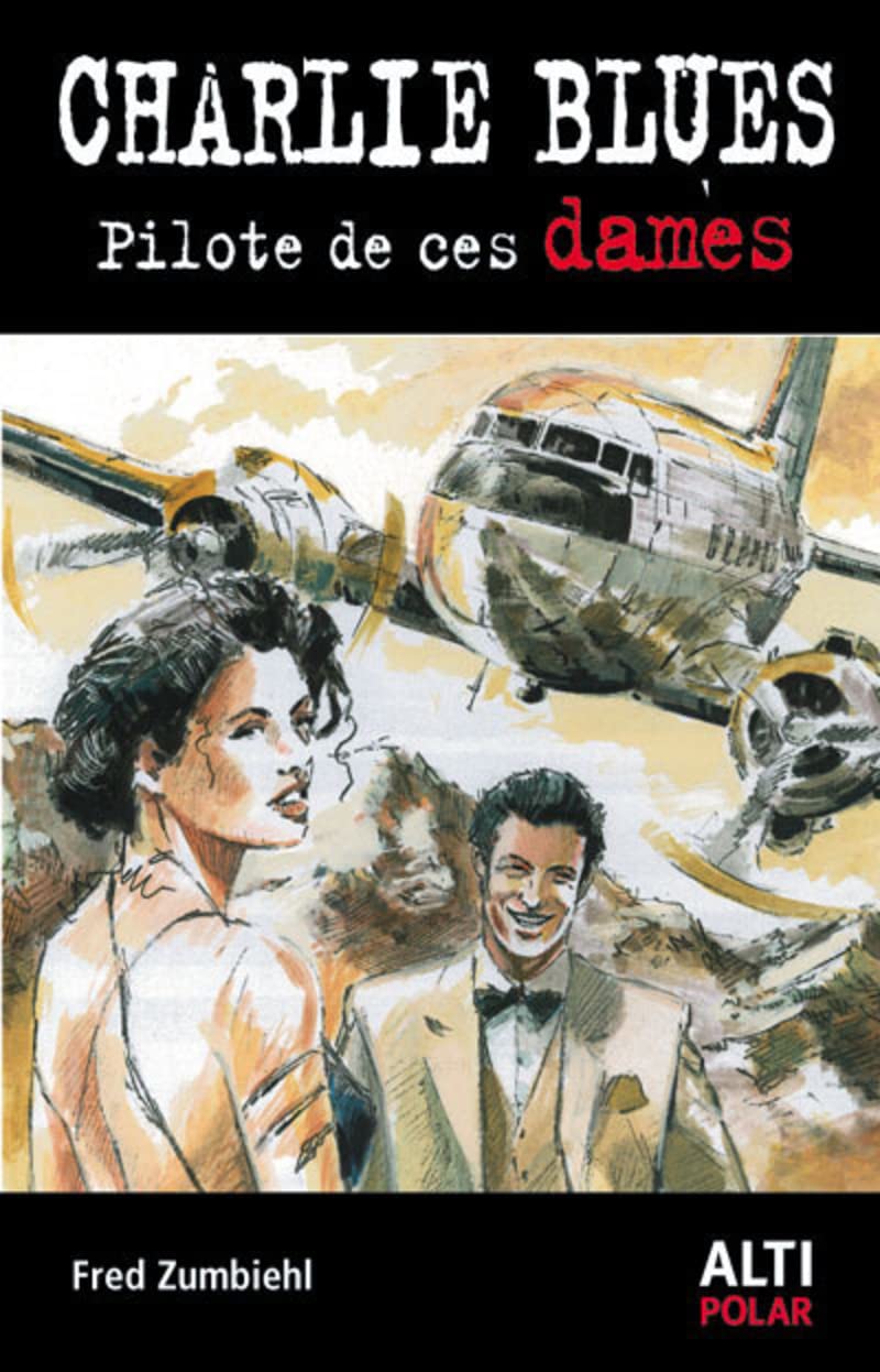 Charlie Blues-Pilote de ces dames book