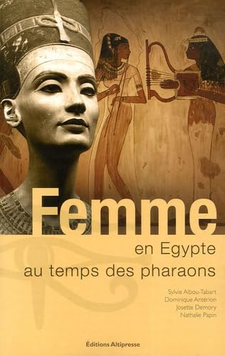 Femme en Egypte: Au temps des pharaons book