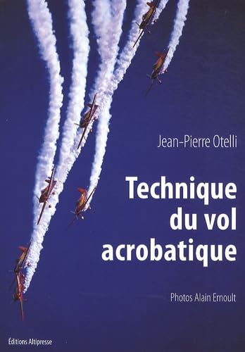 Technique de vol acrobatique (NE). Manuel aéronautique book