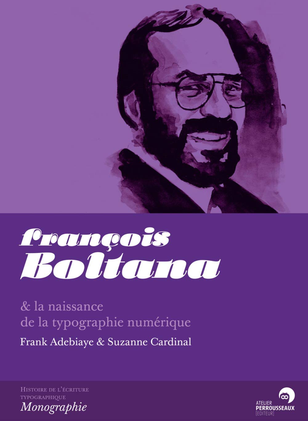 François Boltana & la Naissance de la Typographie Numerique book