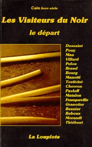LES VISITEURS DU NOIR.: Le départ hors-série book