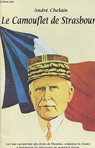 Le Camouflet de Strasbourg: Quand la Cour europeenne des droits de l'homme rappelle a l'ordre les fossoyeurs de la liberte d'expression en France (L'autre histoire) (French Edition) Books