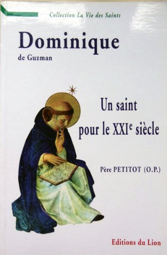Vie de saint Dominique (Collection La vie des saints) book