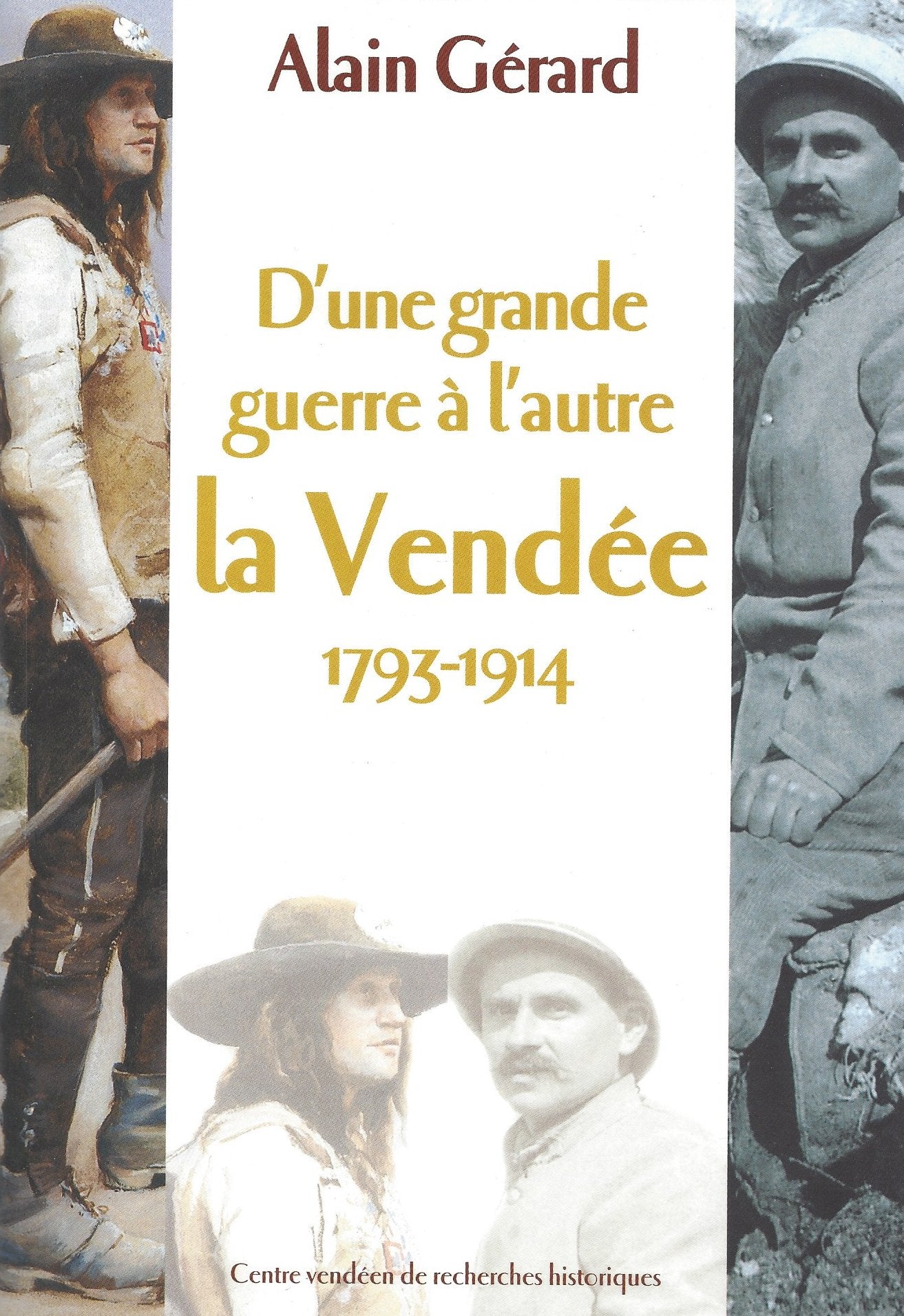 D'une Grande guerre à l'autre: La Vendée, 1793-1914 book