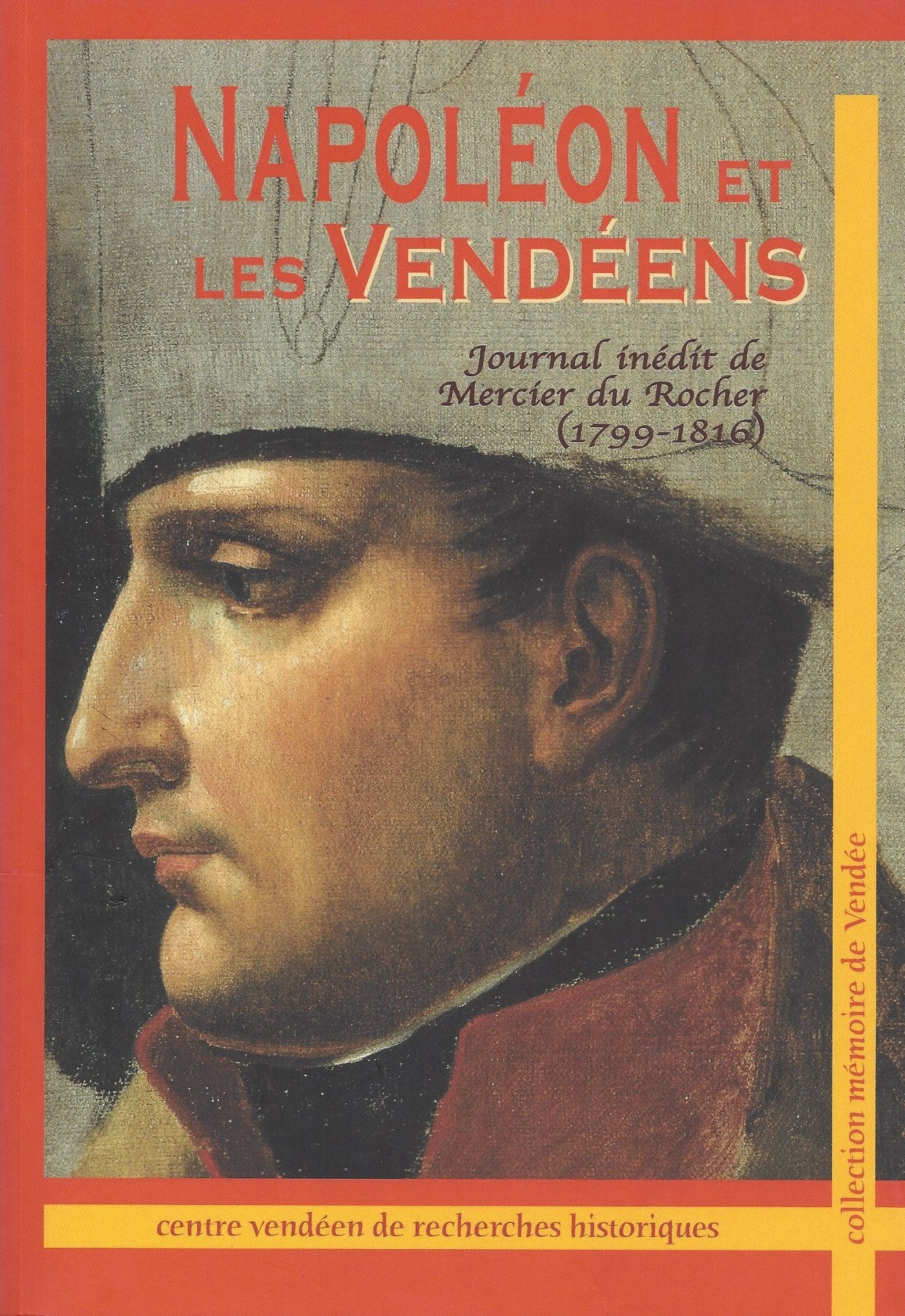 Napoléon et les Vendéens: Le journal inédit de Mercier du Rocher book