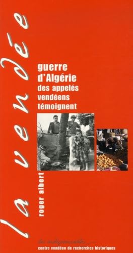 Guerre d'Algérie - des appelés vendéens témoignent Books