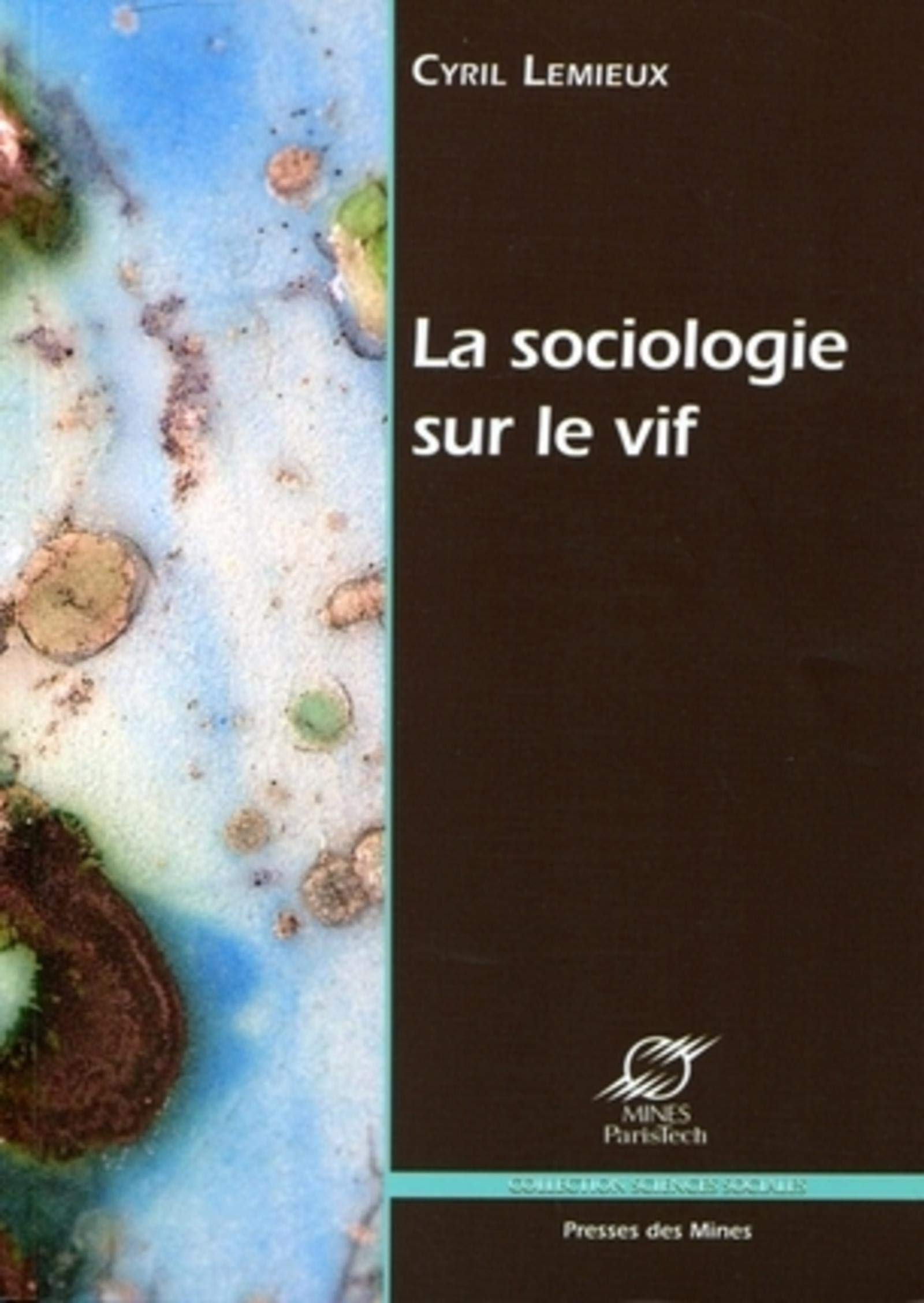 La sociologie sur le vif book