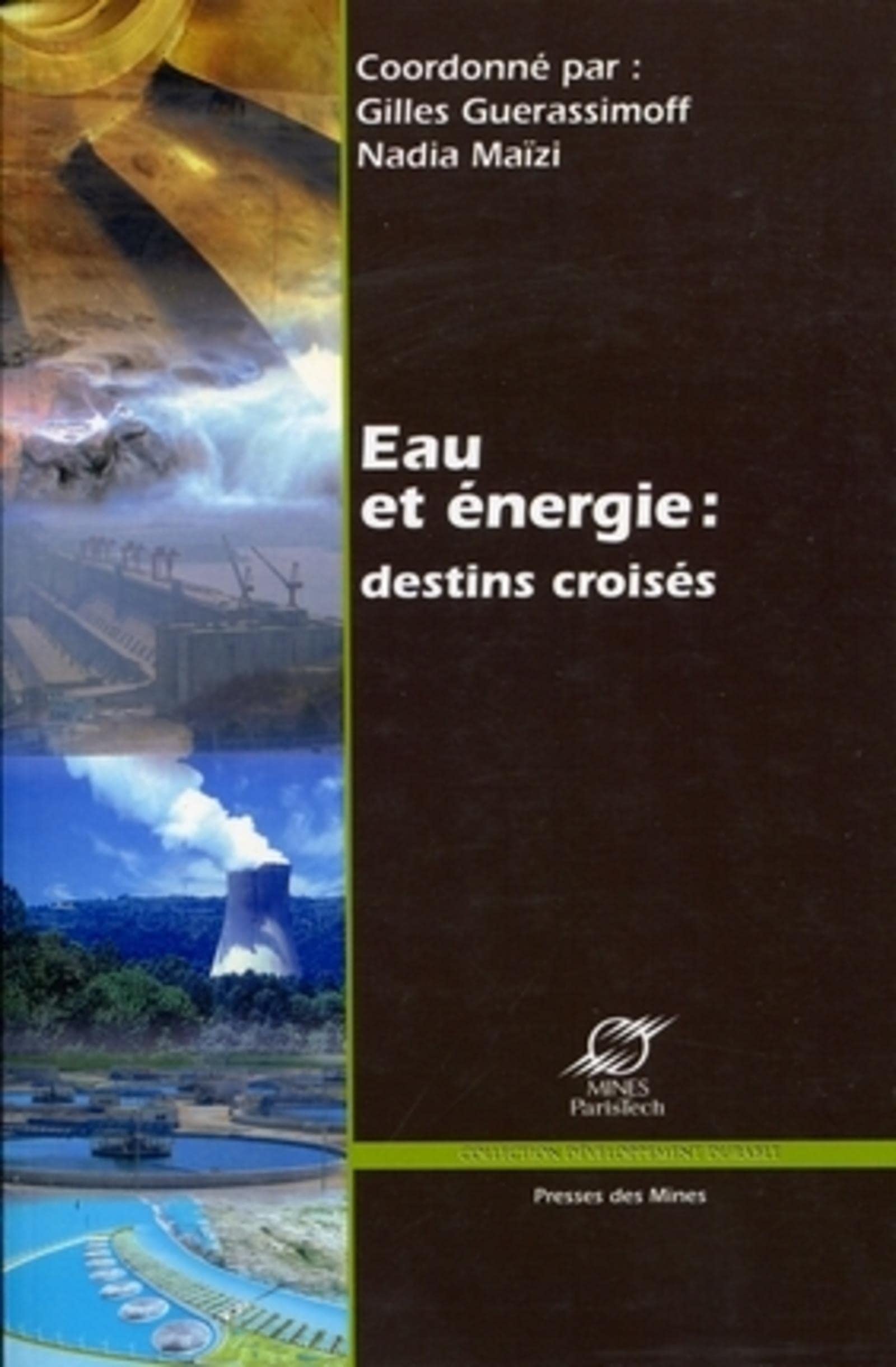 Eau et énergie: Destins croisés. Essays & Short Stories