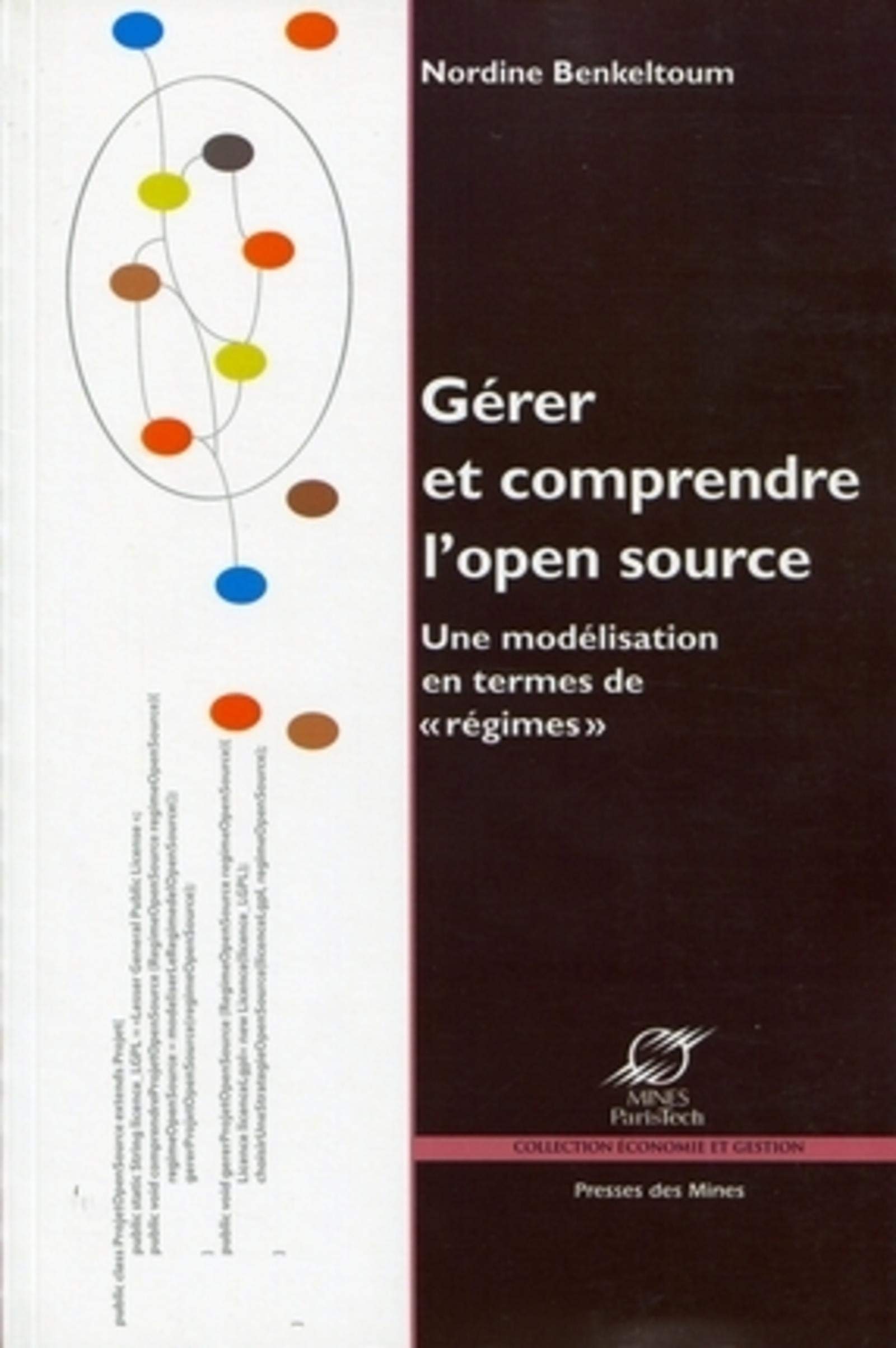 Gérer et comprendre l'open source: Une modélisation en termes de "régimes". Business & Technology