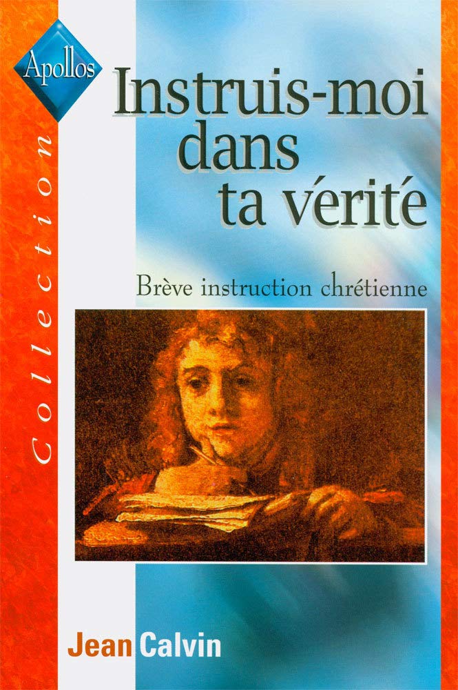 Instruis-moi dans ta vérité. Brève instruction chrétienne Religion & Esotericism