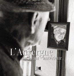 AUVERGNE AU FUTUR ANTERIEUR (L') Books