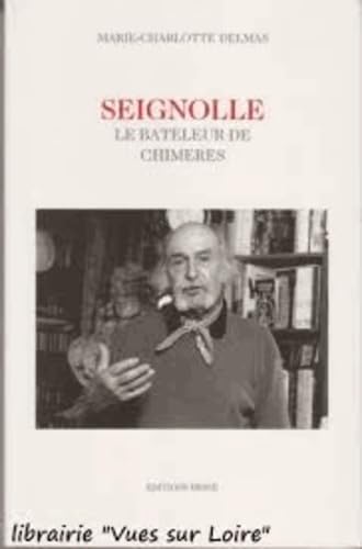 Seignolle, le bateleur de chimères book