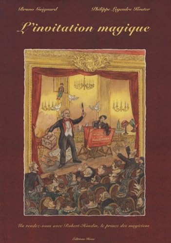L'invitation magique : Un rendez-vous avec Robert-Houdin, le prince des magiciens book