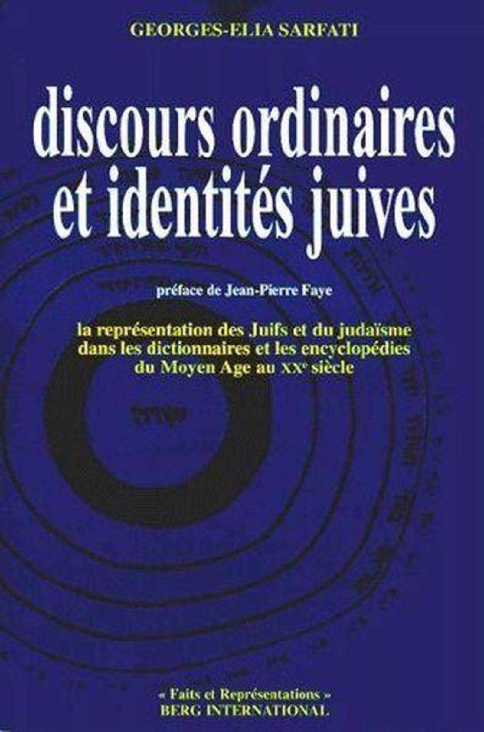 Discours ordinaire et identités juives Politics & History