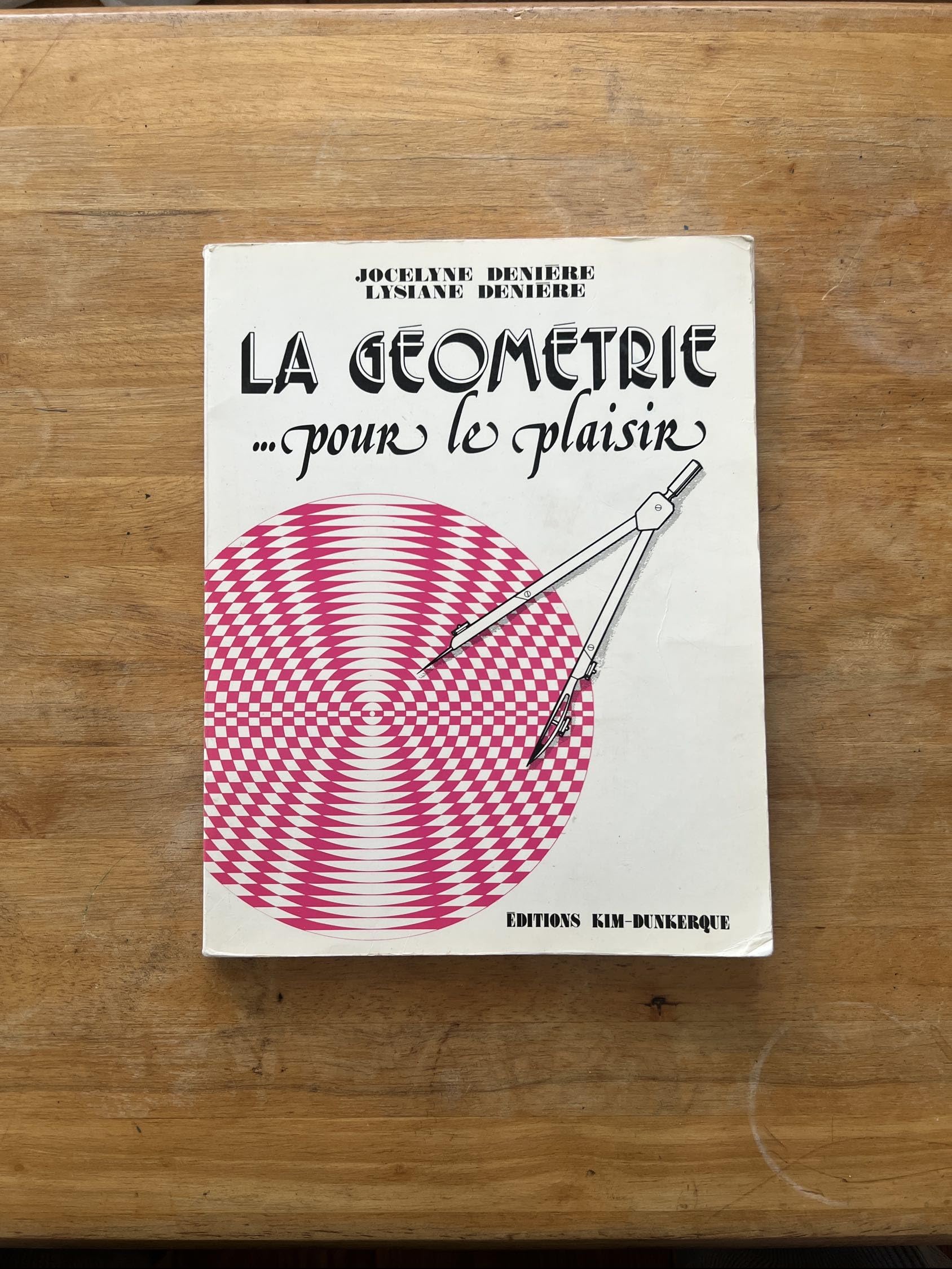 LA GEOMETRIE POUR LE PLAISIR T1: Tome 1 Non-fiction