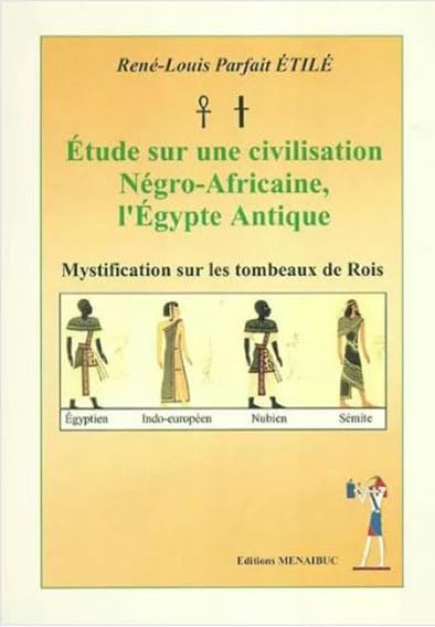 Etude sur une civilisation négro-africaine, l’Egypte Antique Politics & History