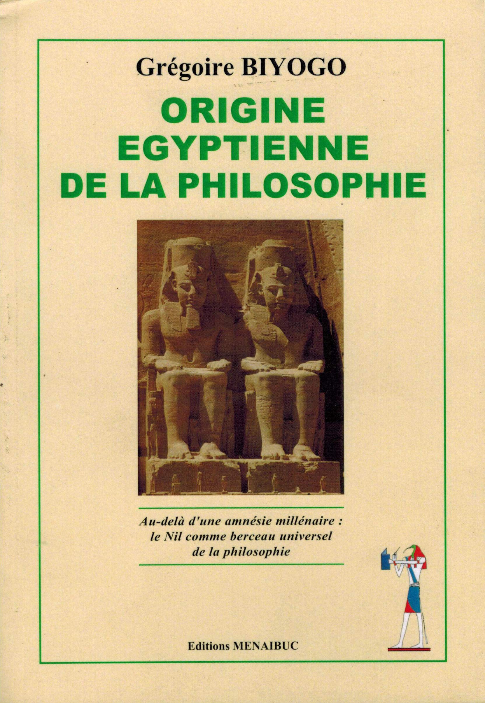 Origine égyptienne de la philosophie Politics & History