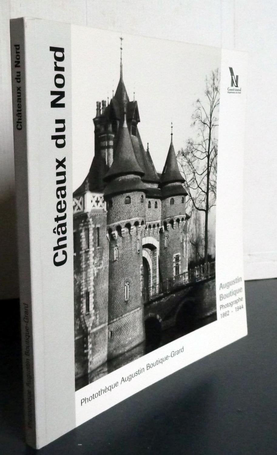 Châteaux du Nord : Exposition, Douai, Photothèque Augustin Boutique-Grard, 1998 Books