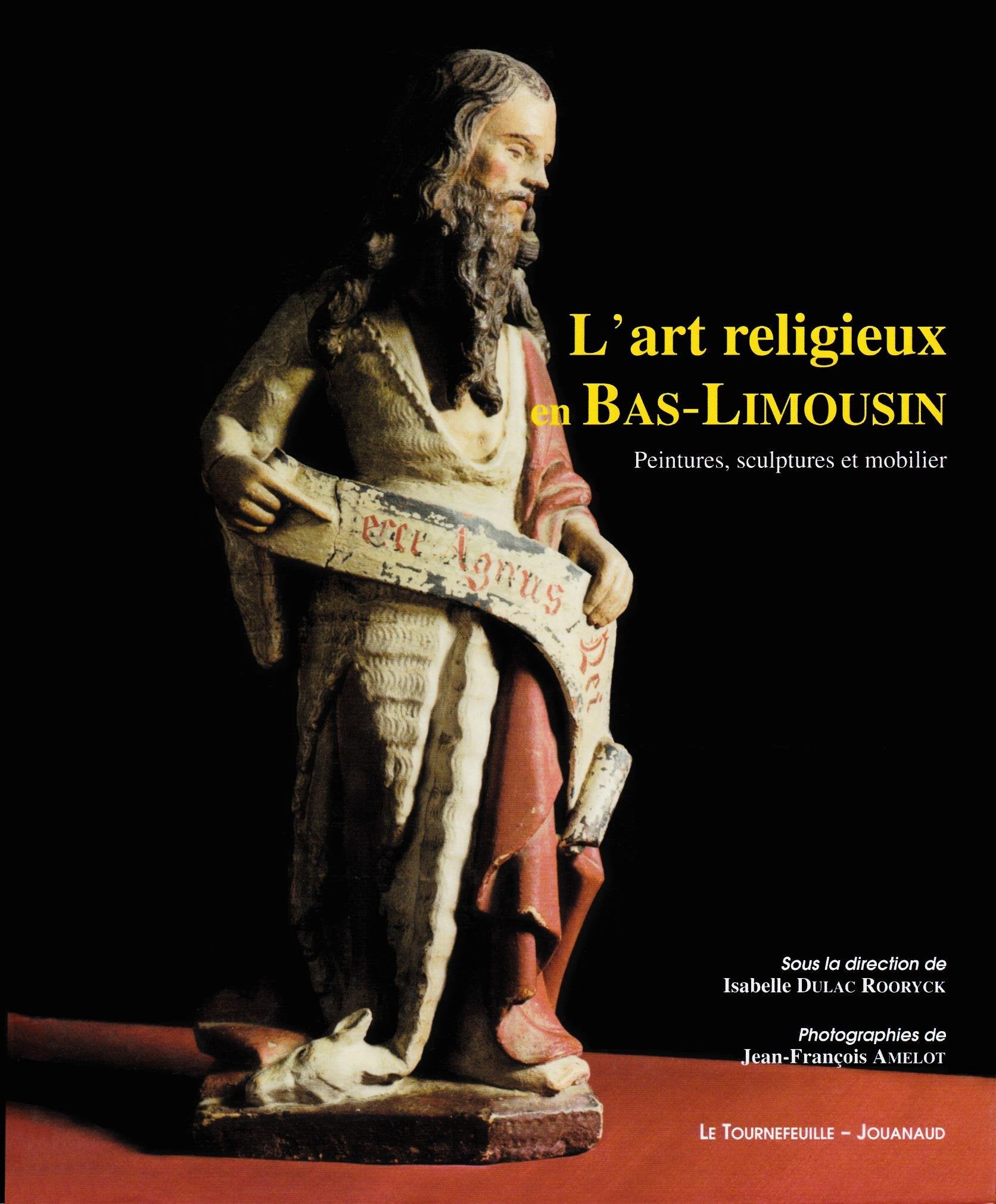 L'art religieux en Bas-Limousin: Peintures, sculptures et mobilier Books