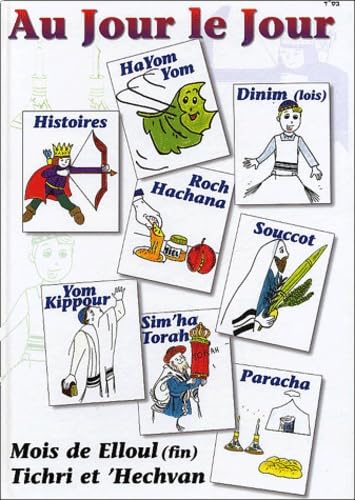 Au Jour Le Jour. Tome 1, Mois De Elloul (Fin), Tichri Et 'Hechvan Books
