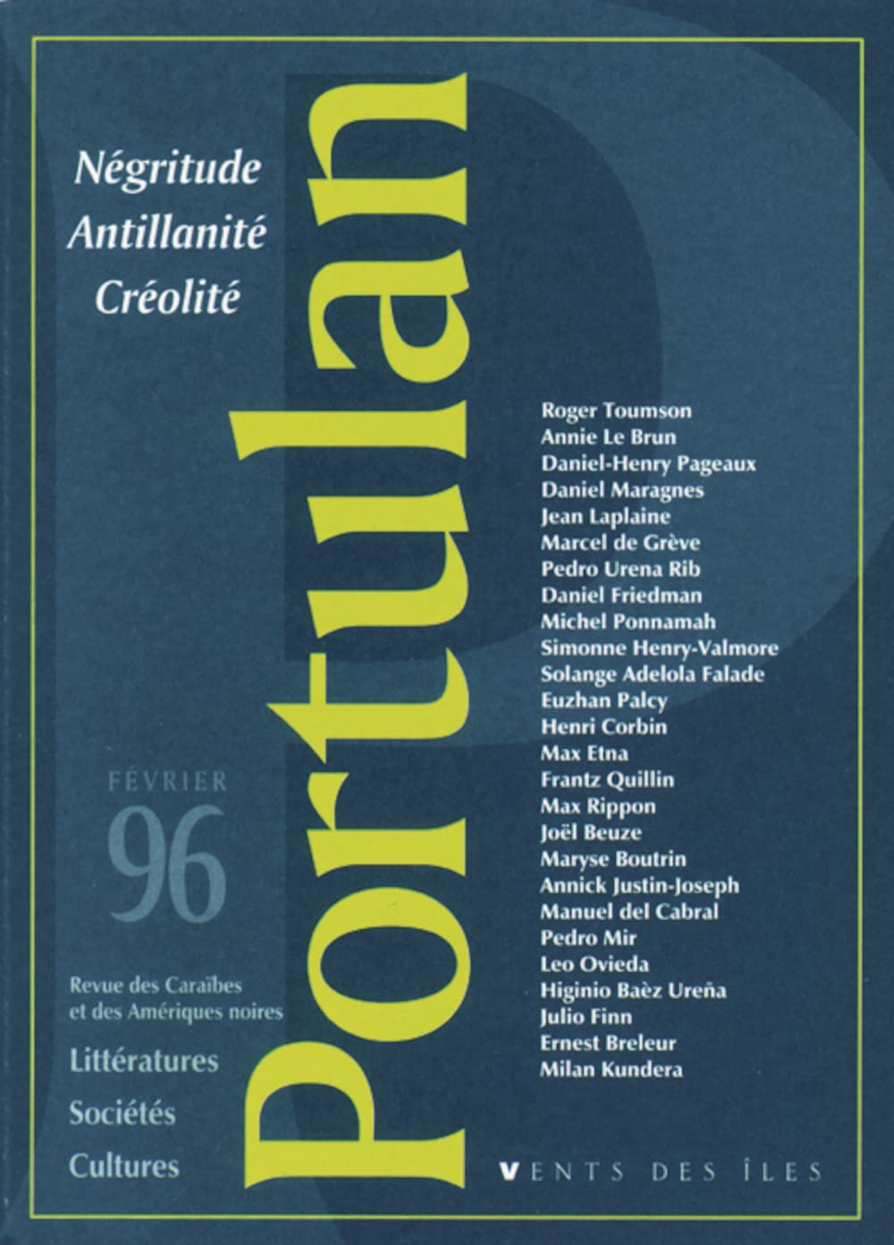 Portulan, numéro 1 : Négritude, antillanité, créolité book