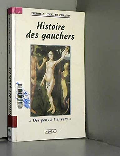 Histoire des gauchers: DES GENS A L'ENVERS Books