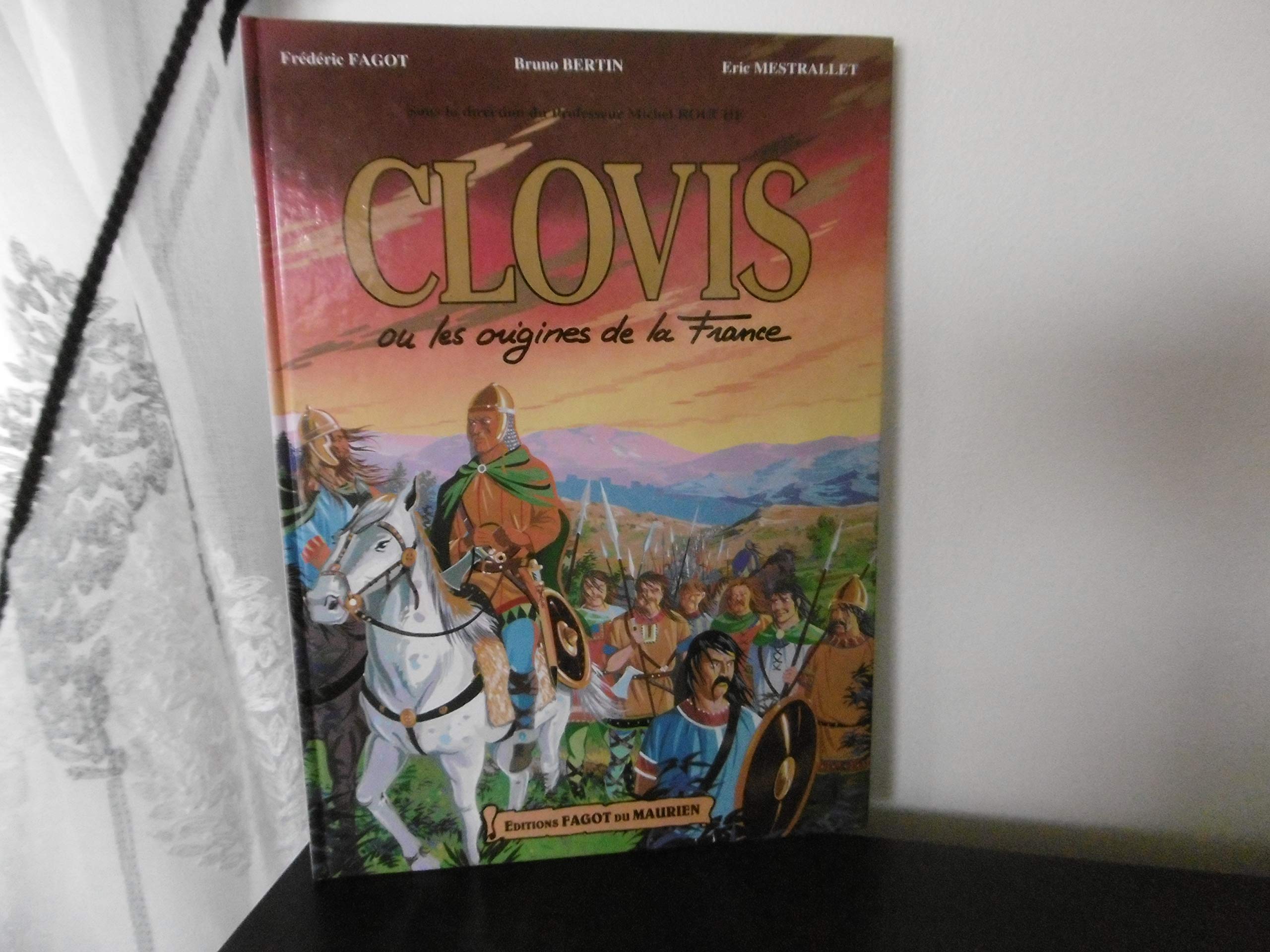 Clovis ou les origines de la France Books