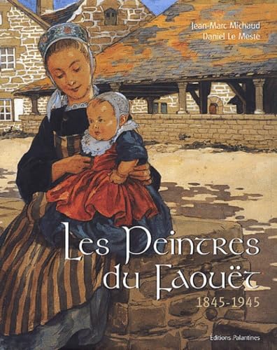 Les peintres du Faouët 1845-1945 book