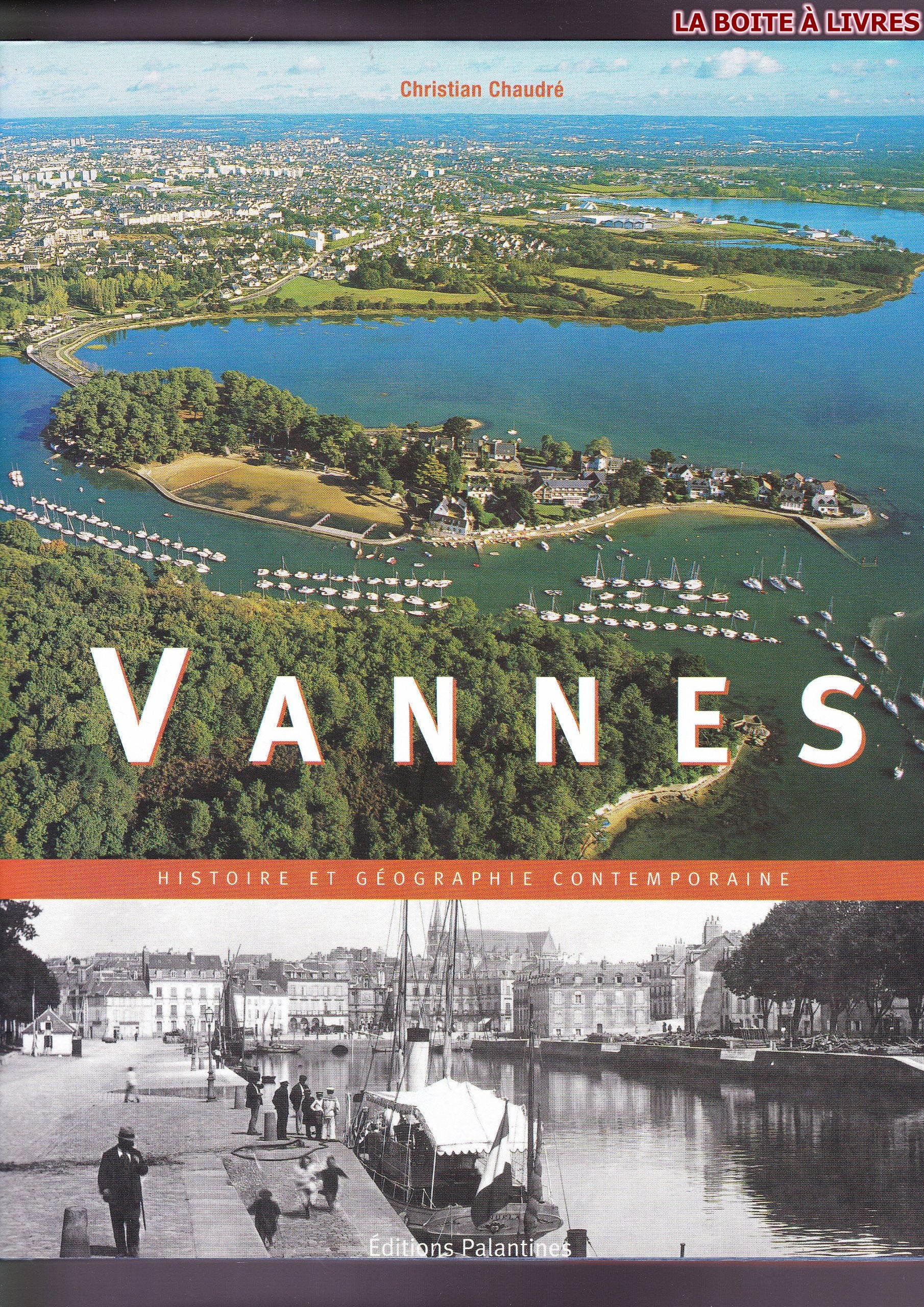 Vannes: Histoire et géographie contemporaine Books