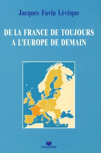 De la France de toujours à l'Europe de demain Law