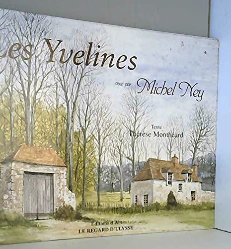 Les Yvelines: vues par Michel Ney Books